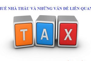 Thuế nhà thầu nước ngoài và các đối tượng áp dụng